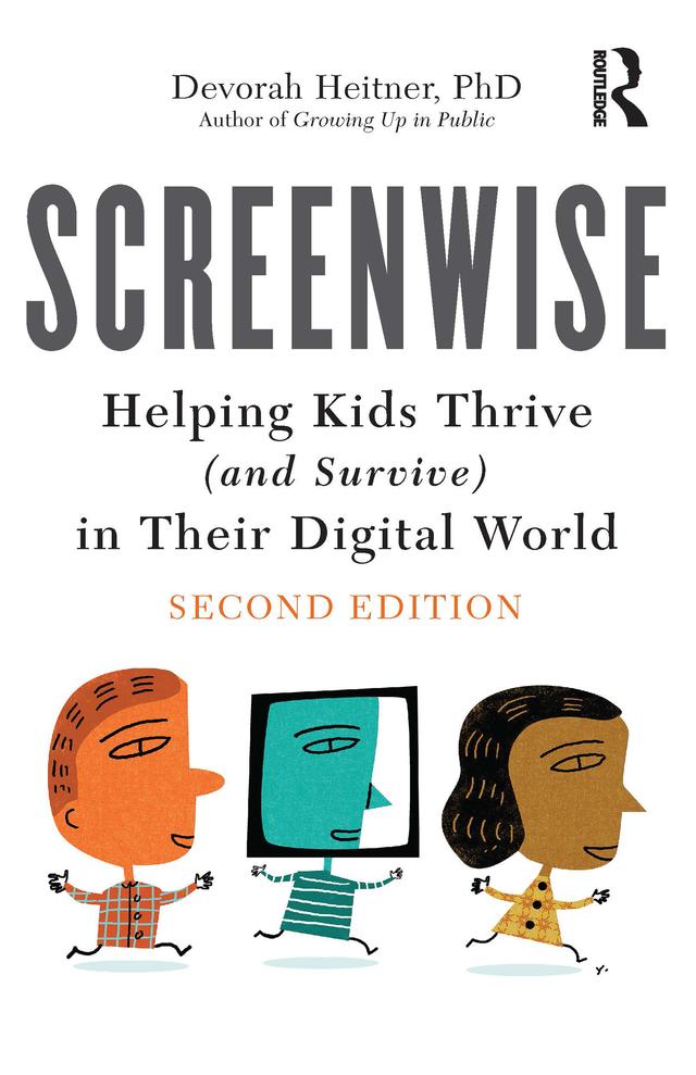 Screenwise by Devorah Heitner