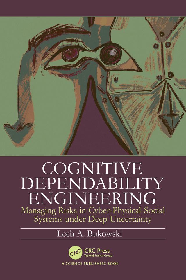 Cognitive Dependability Engineering by Lech Bukowski