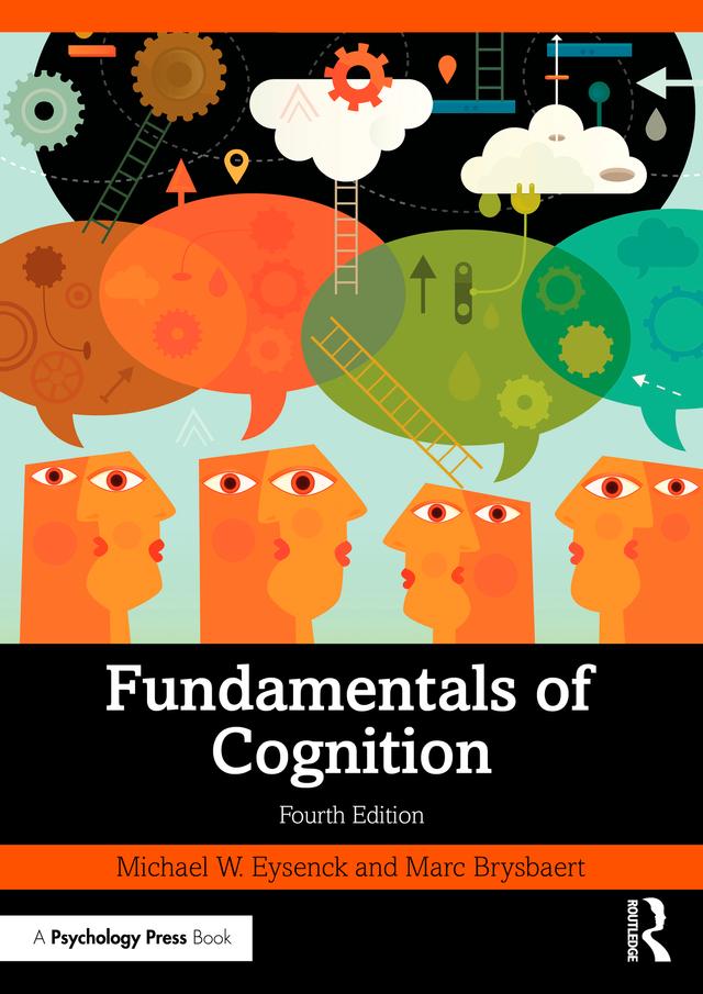 Fundamentals of Cognition by Marc Brysbaert, Michael W. Eysenck