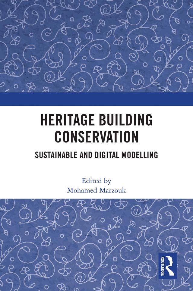 Heritage Building Conservation by Mohamed Marzouk
