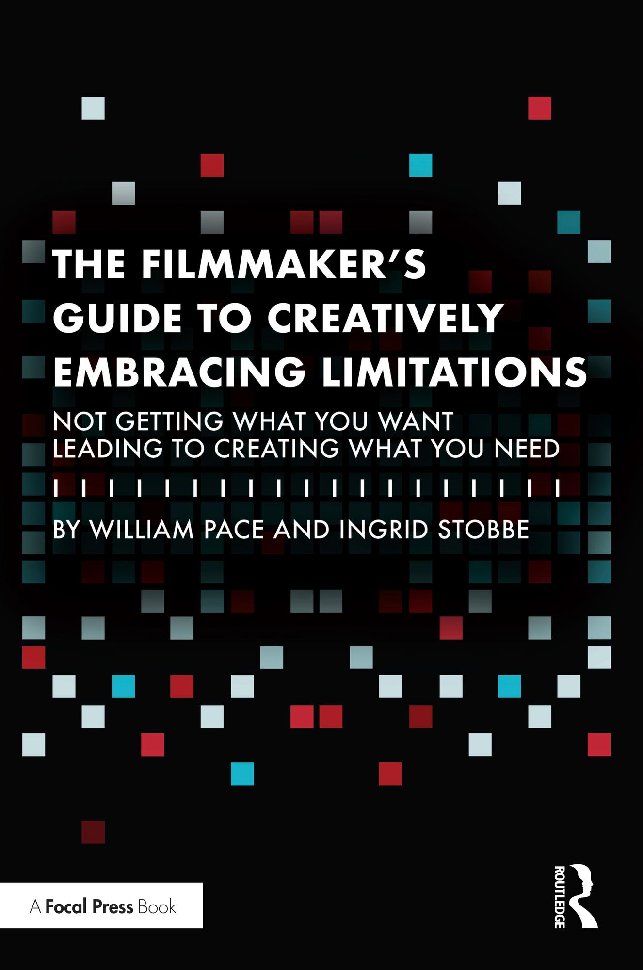 The Filmmaker's Guide to Creatively Embracing Limitations