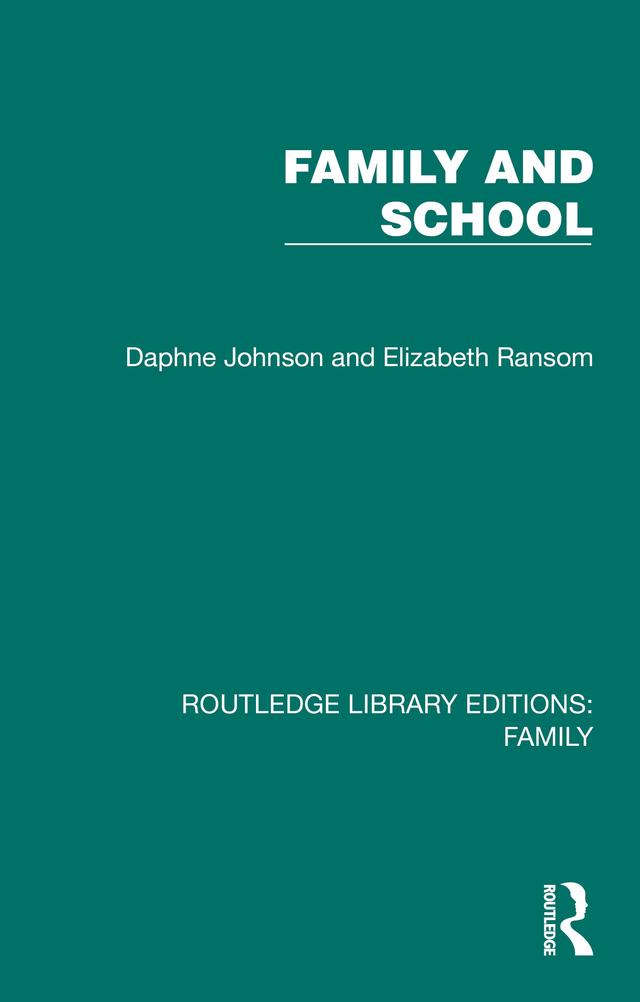 Family and School by Daphne Johnson, Elizabeth Ransom