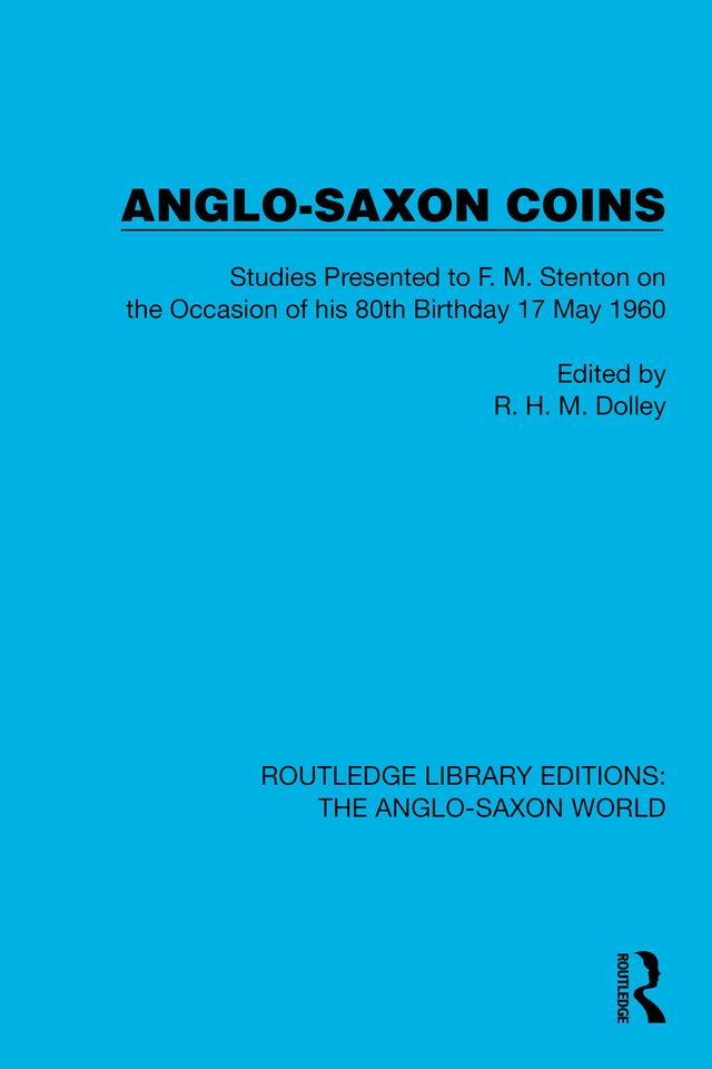 Anglo-Saxon Coins by R.H.M. Dolley