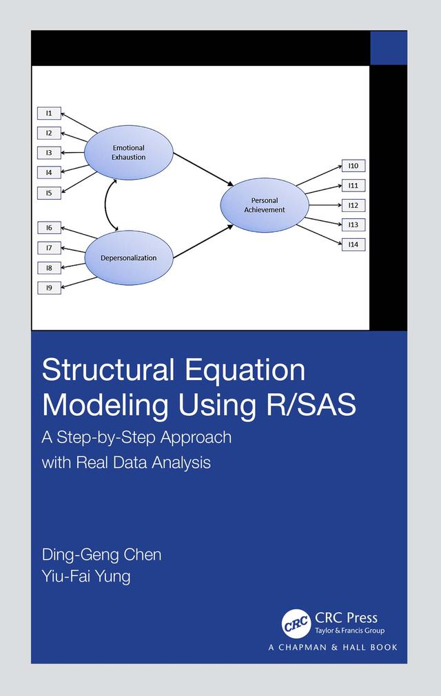 Structural Equation Modeling Using R/SAS by Ding-Geng Chen, Yiu-Fai Yung