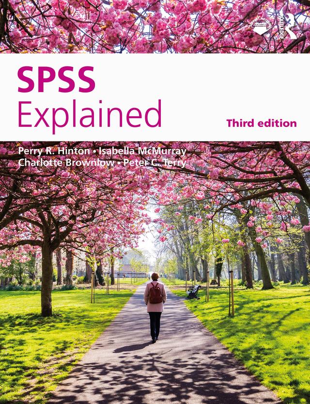 SPSS Explained by Charlotte Brownlow, Isabella McMurray, Perry R. Hinton, Peter C. Terry