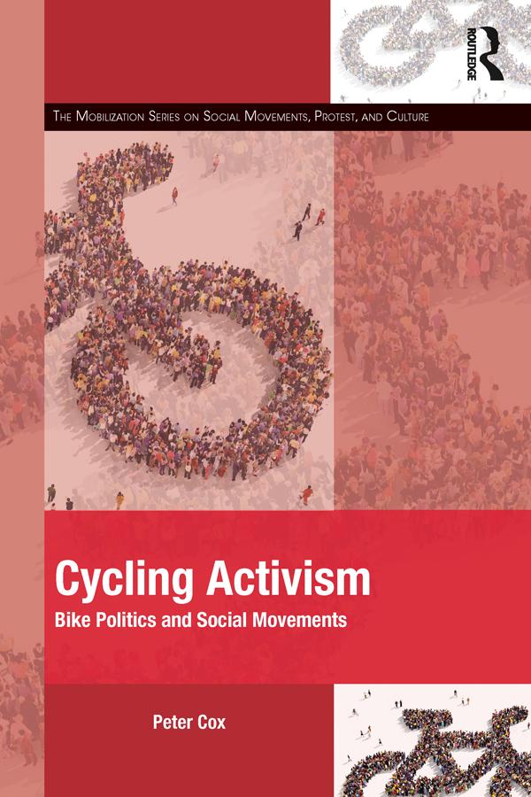 Cycling Activism by Peter Cox