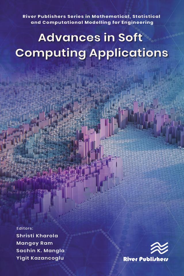 Advances in Soft Computing Applications by Mangey Ram, Sachin K. Mangla, Shristi Kharola, Yigit Kazancoglu