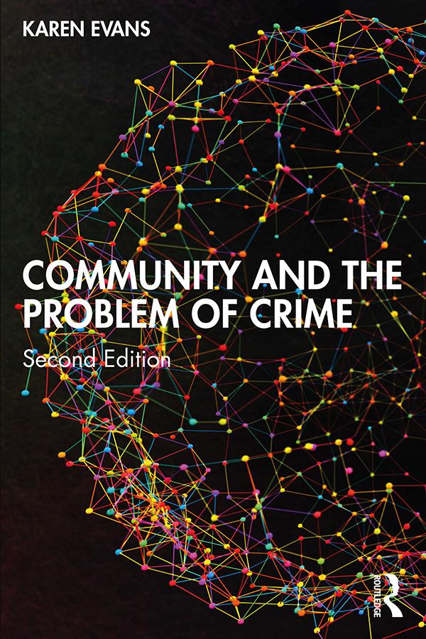 Community and the Problem of Crime by Karen Evans