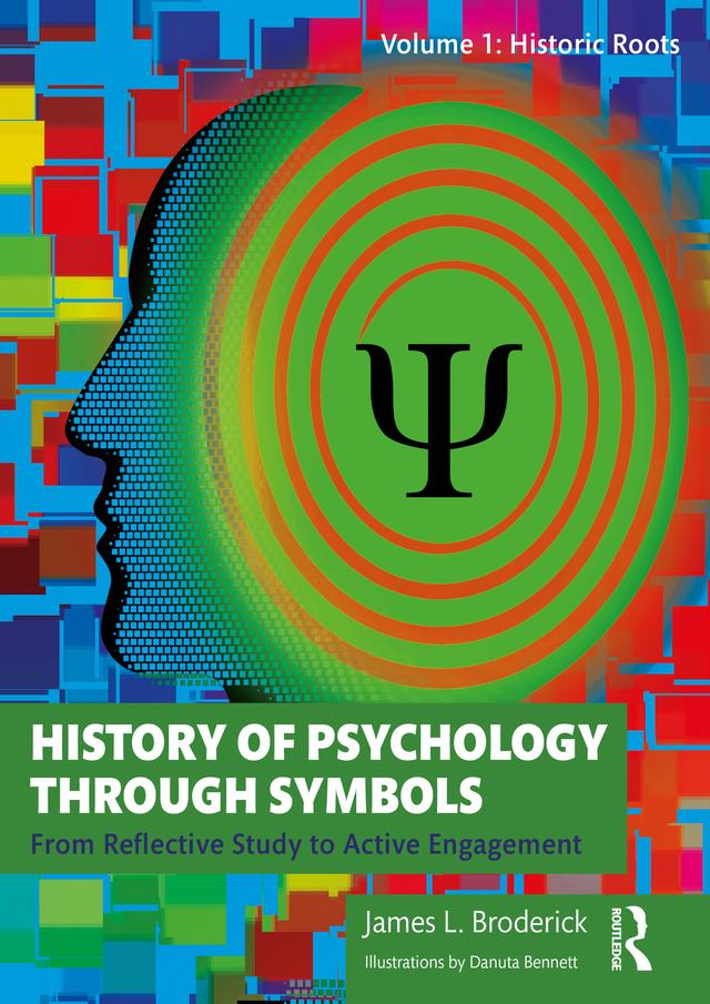 History of Psychology through Symbols by James L. Broderick