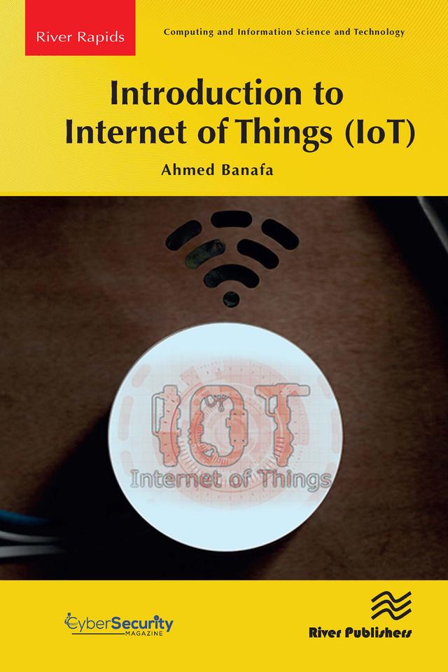 Introduction to Internet of Things (IoT) by Ahmed Banafa