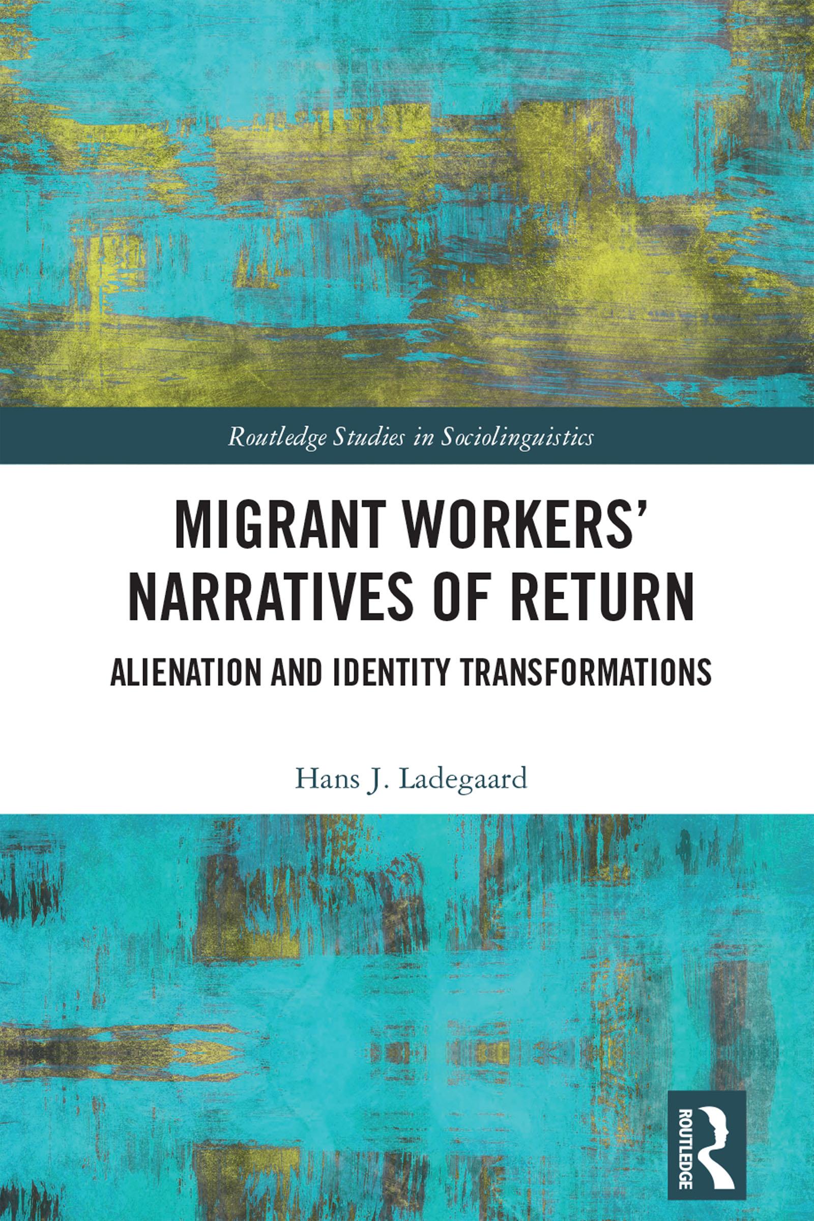 Migrant Workers’ Narratives of Return