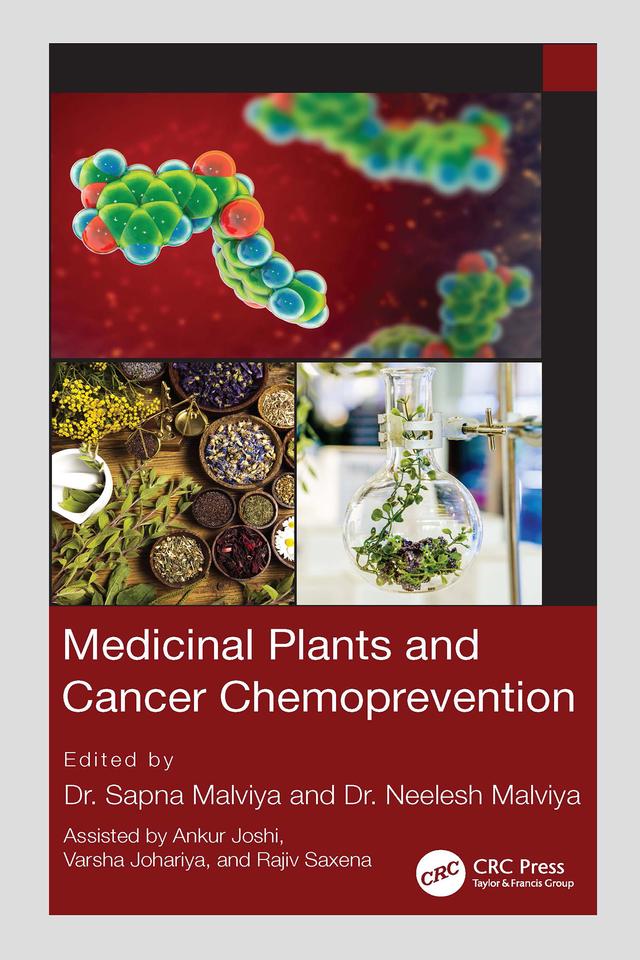 Medicinal Plants and Cancer Chemoprevention by Neelesh Malviya, Sapna Malviya