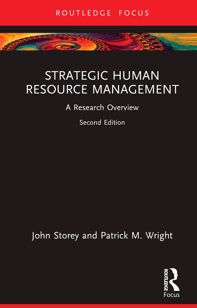 Strategic Human Resource Management by John Storey, Patrick M. Wright