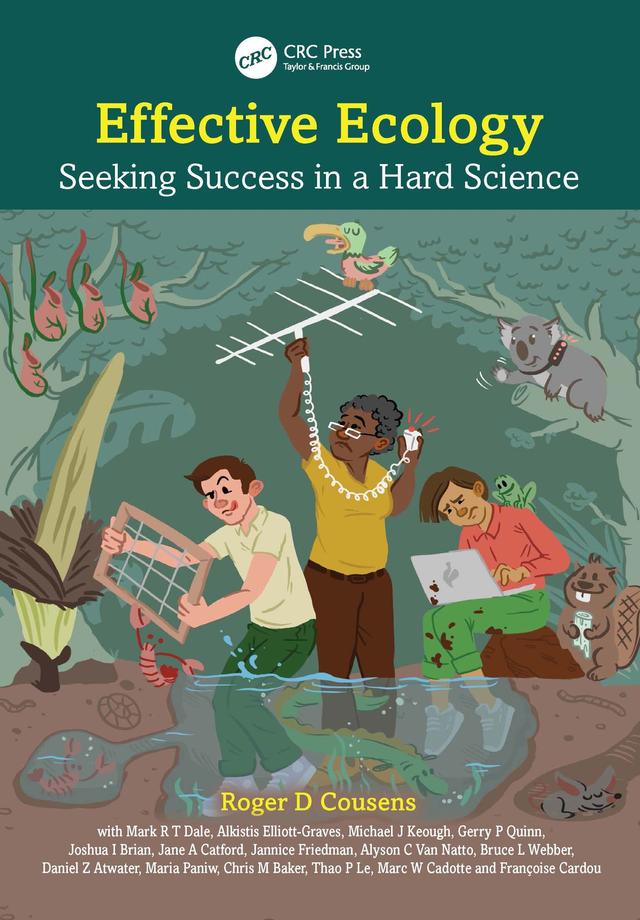 Effective Ecology by Roger D. Cousens