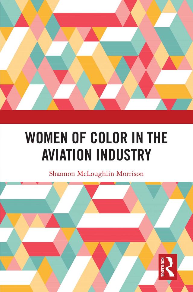 Women of Color in the Aviation Industry by Shannon McLoughlin Morrison