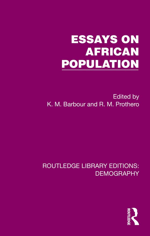 Essays on African Population by K. M. Barbour, R.M. Prothero