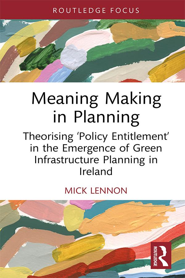 Meaning Making in Planning by Mick Lennon