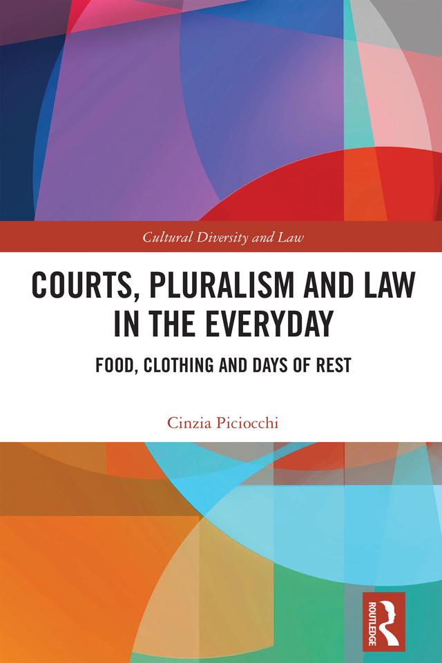 Courts, Pluralism and Law in the Everyday by Cinzia Piciocchi