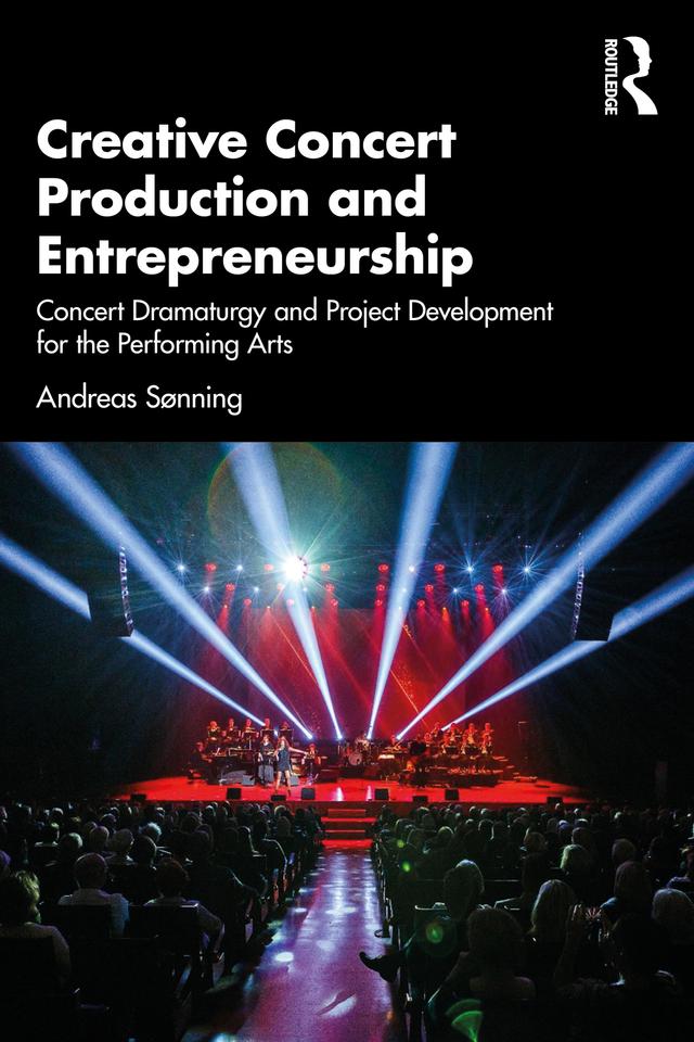Creative Concert Production and Entrepreneurship by Andreas Sonning