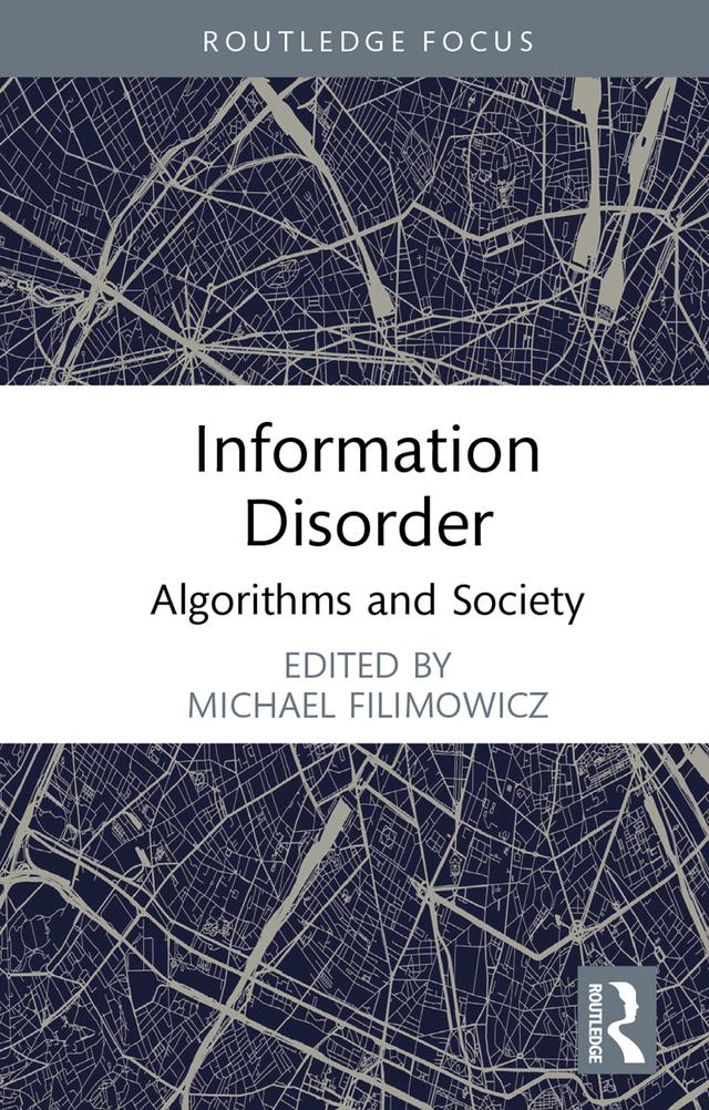 Information Disorder by Michael Filimowicz