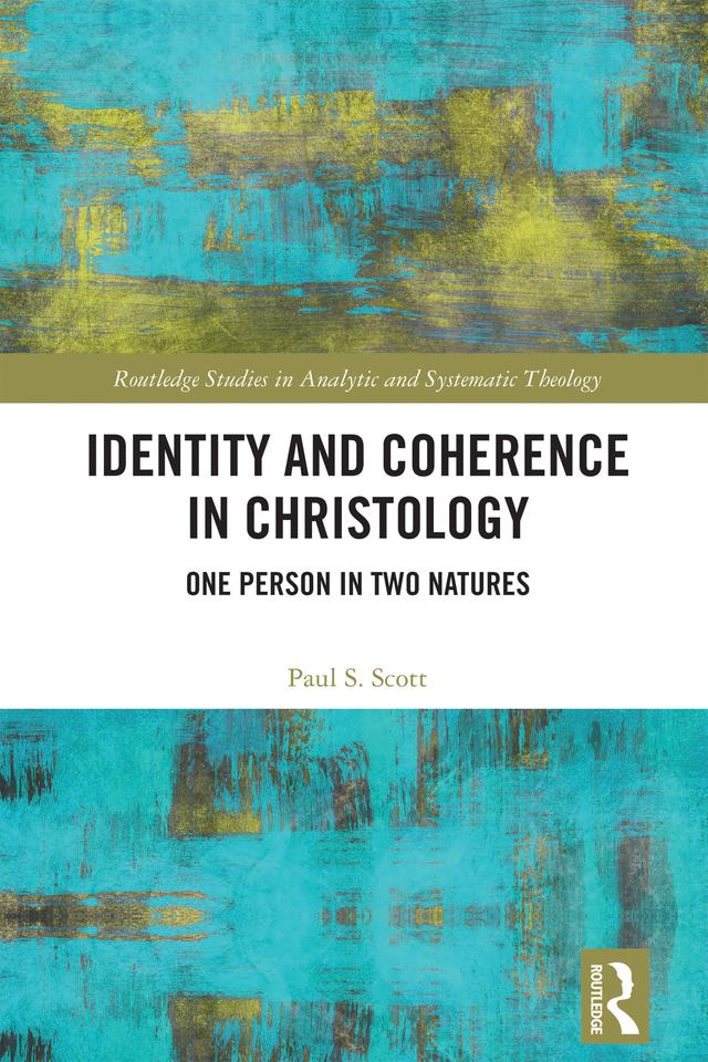 Identity and Coherence in Christology by Paul S. Scott