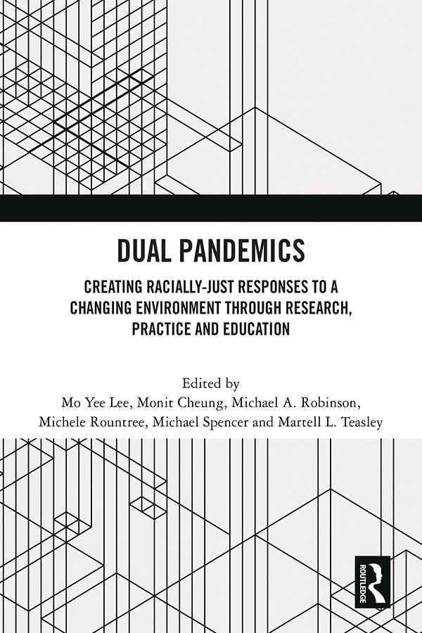 Dual Pandemics by Martell L. Teasley, Michael A. Robinson, Michael Spencer, Michele Rountree, Monit Cheung, Mo Yee Lee