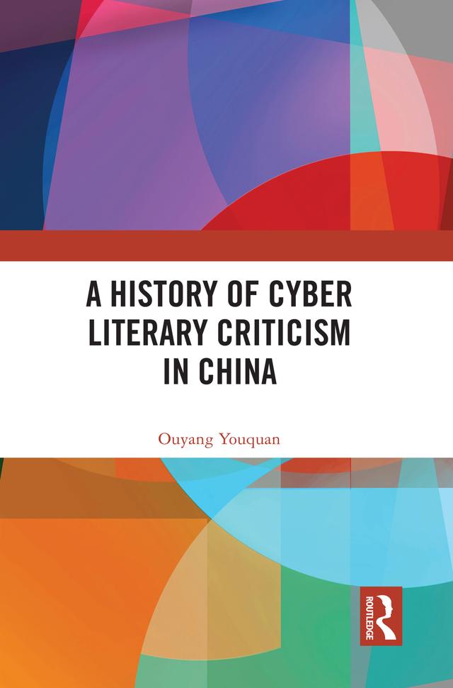 A History of Cyber Literary Criticism in China by Ouyang Youquan