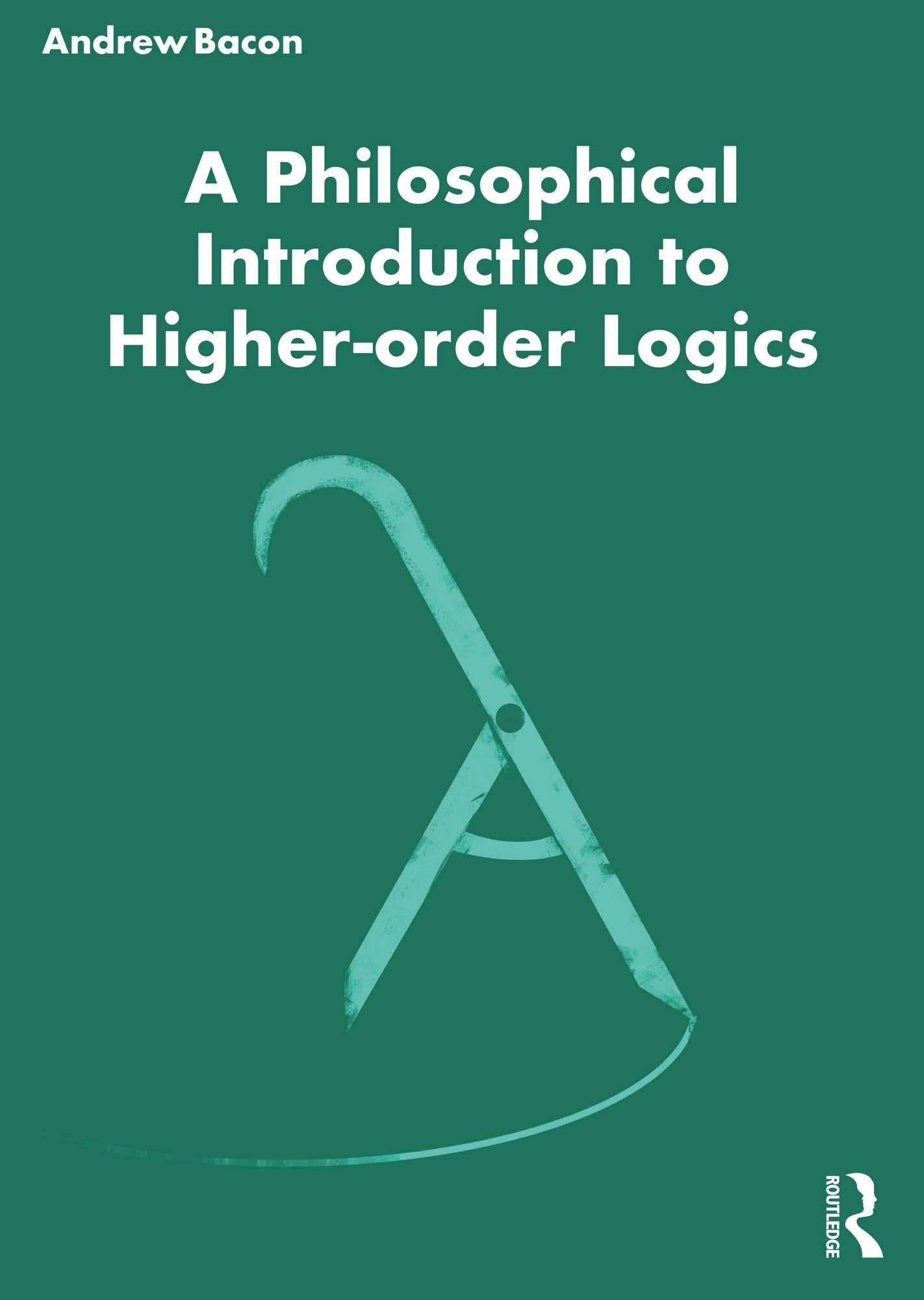 A Philosophical Introduction to Higher-order Logics