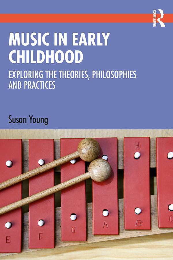 Music in Early Childhood by Susan Young
