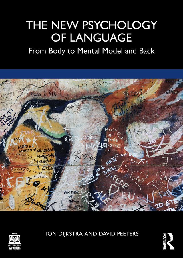 The New Psychology of Language by David Peeters, Ton Dijkstra