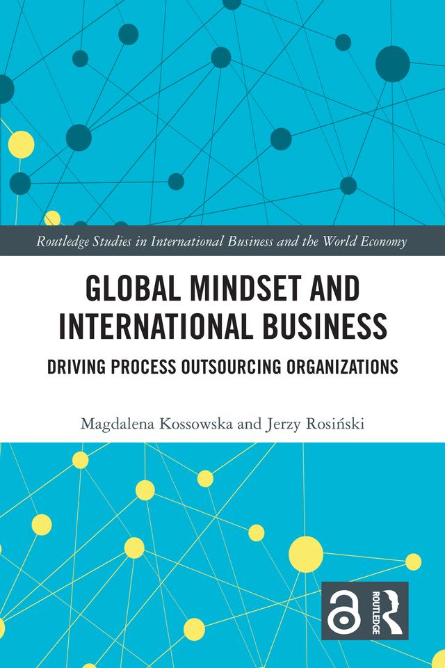 Global Mindset and International Business by Jerzy Rosiński, Magdalena Kossowska