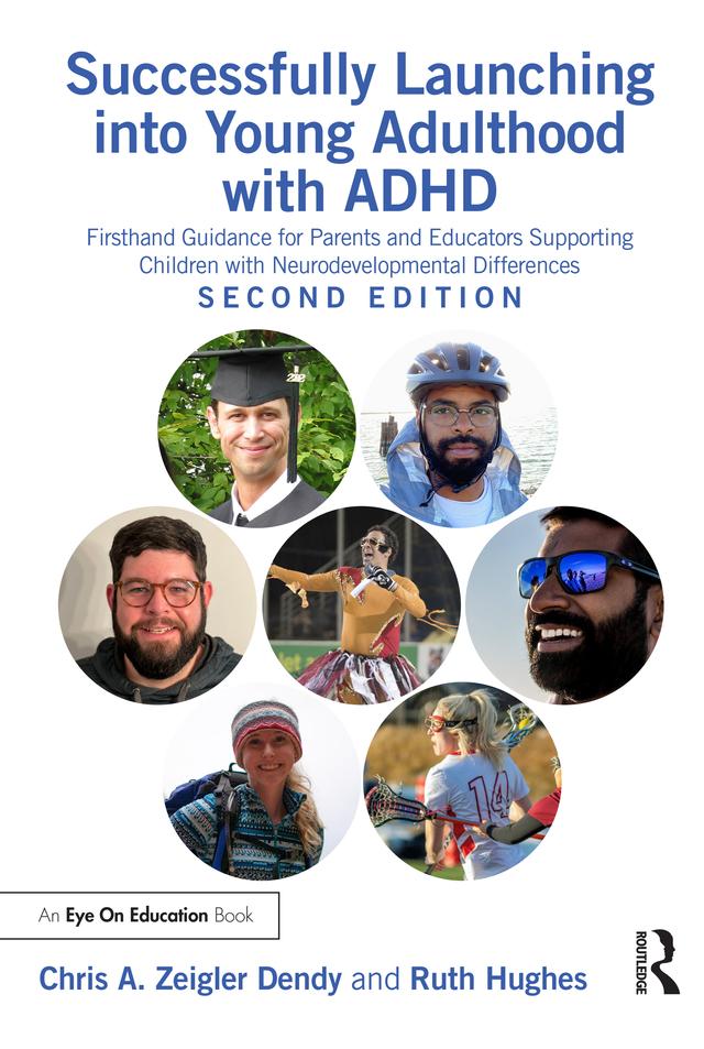 Successfully Launching into Young Adulthood with ADHD by Chris A. Zeigler Dendy, Ruth Hughes