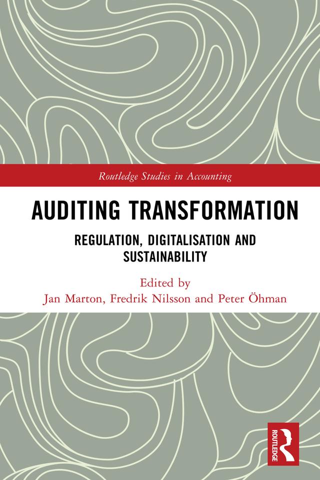 Auditing Transformation by Fredrik Nilsson, Jan Marton, Peter Öhman
