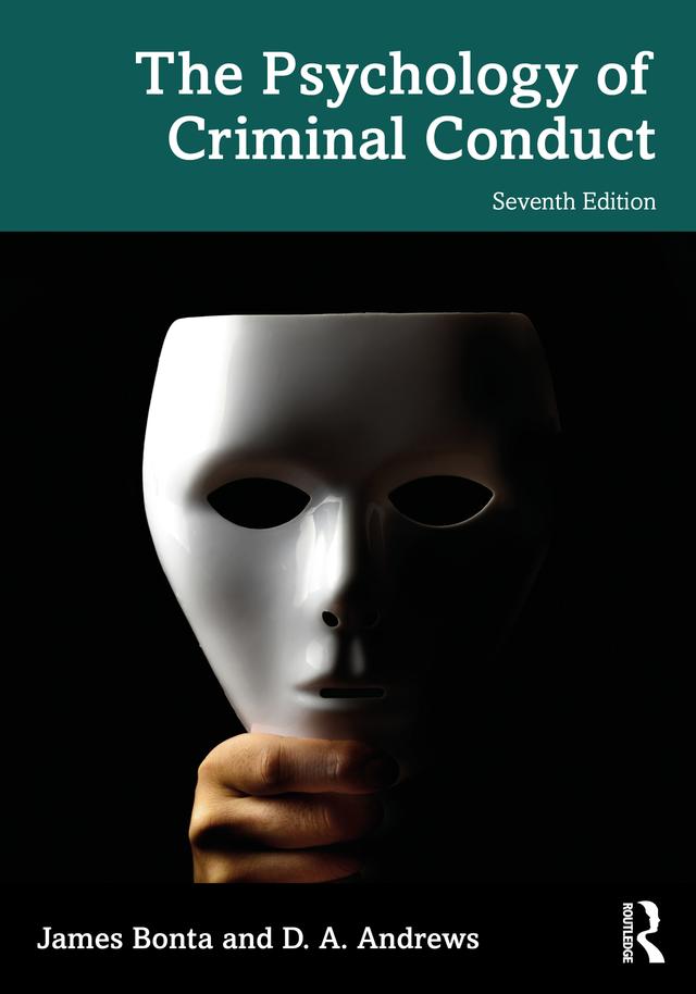 The Psychology of Criminal Conduct by D. A. Andrews, James Bonta