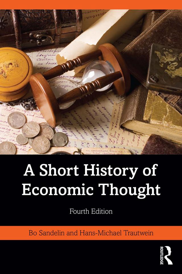 A Short History of Economic Thought by Bo Sandelin, Hans-Michael Trautwein
