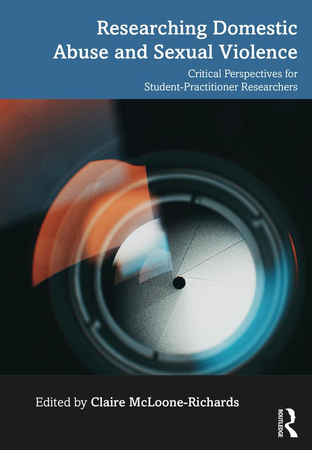 Researching Domestic Abuse and Sexual Violence by Claire McLoone-Richards