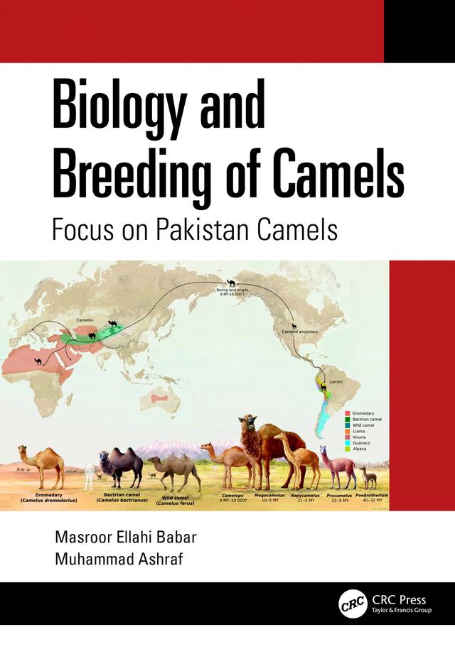 Biology and Breeding of Camels by Masroor Ellahi Babar, Muhammad Ashraf