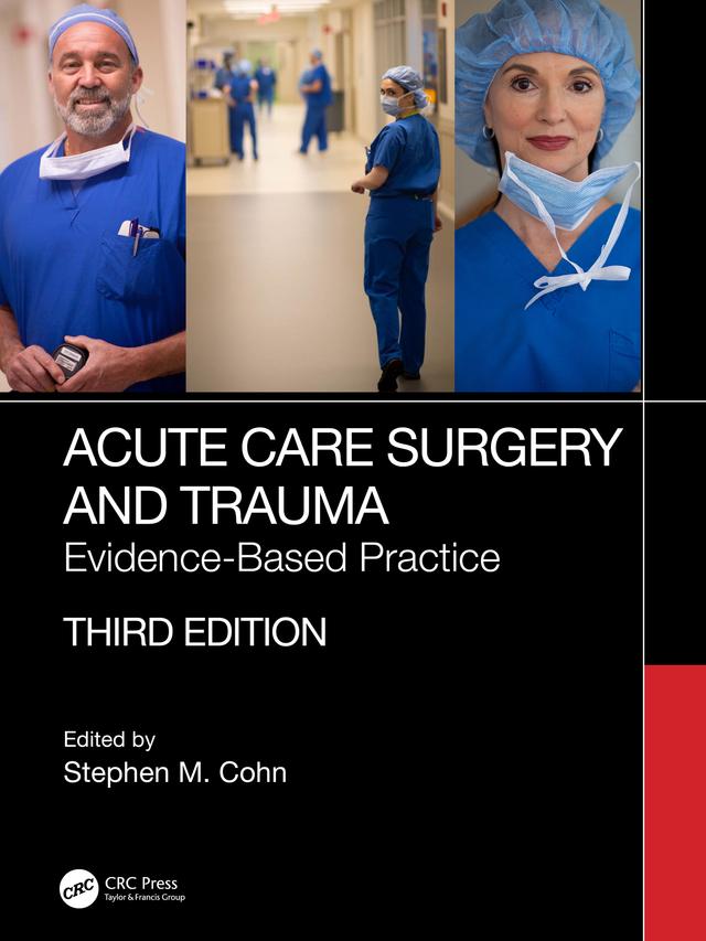 Acute Care Surgery and Trauma by Stephen Cohn
