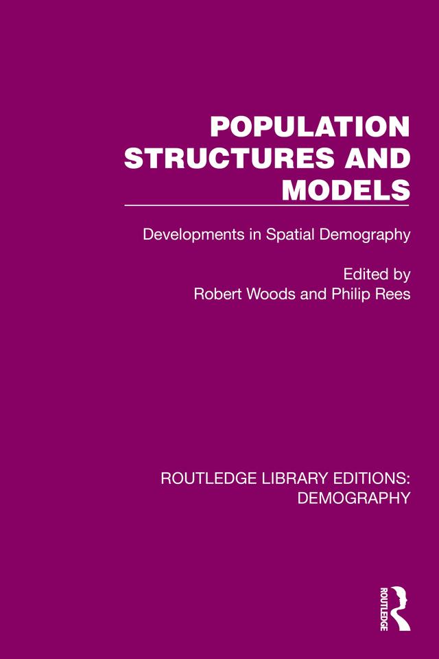 Population Structures and Models by Philip Rees, Robert Woods