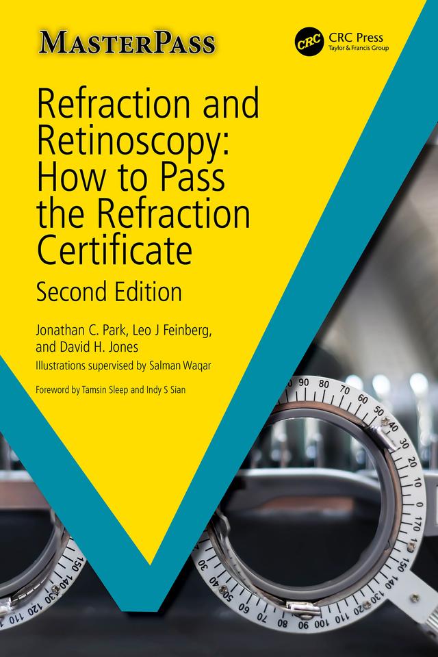 Refraction and Retinoscopy by David Jones, Jonathan Park, Leo Feinberg