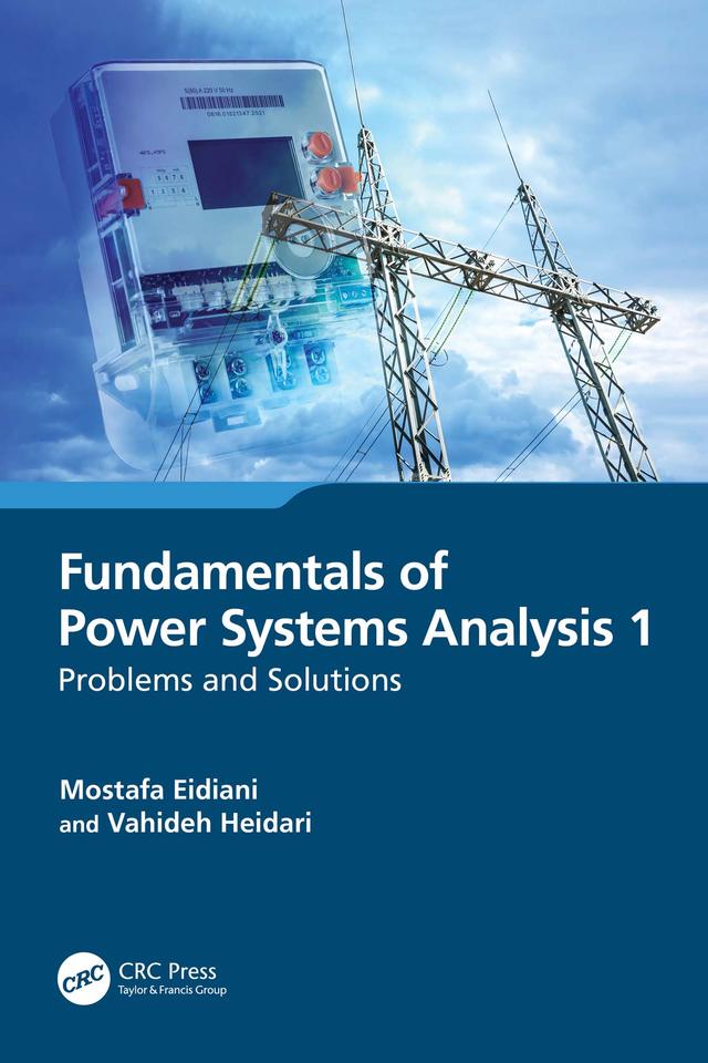 Fundamentals of Power Systems Analysis 1 by Mostafa Eidiani, Vahideh Heidari