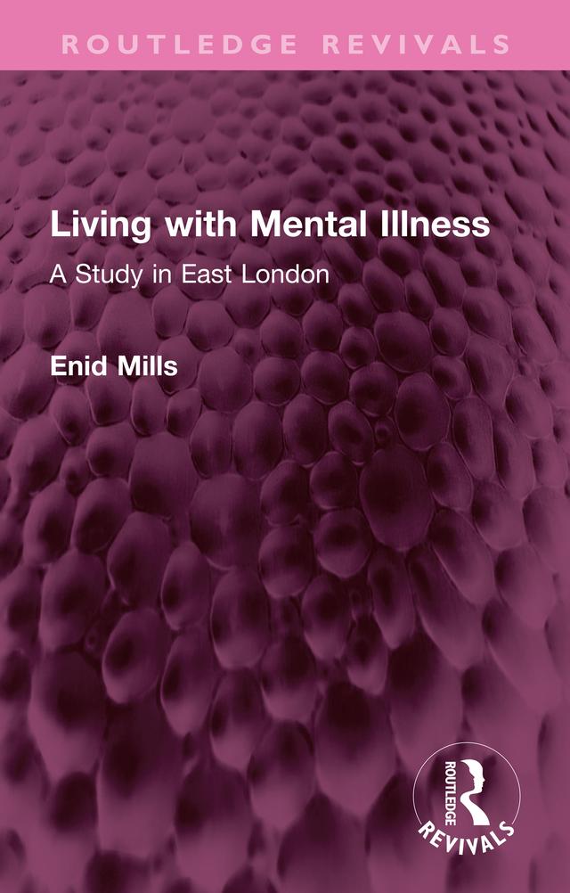 Living with Mental Illness by Enid Mills