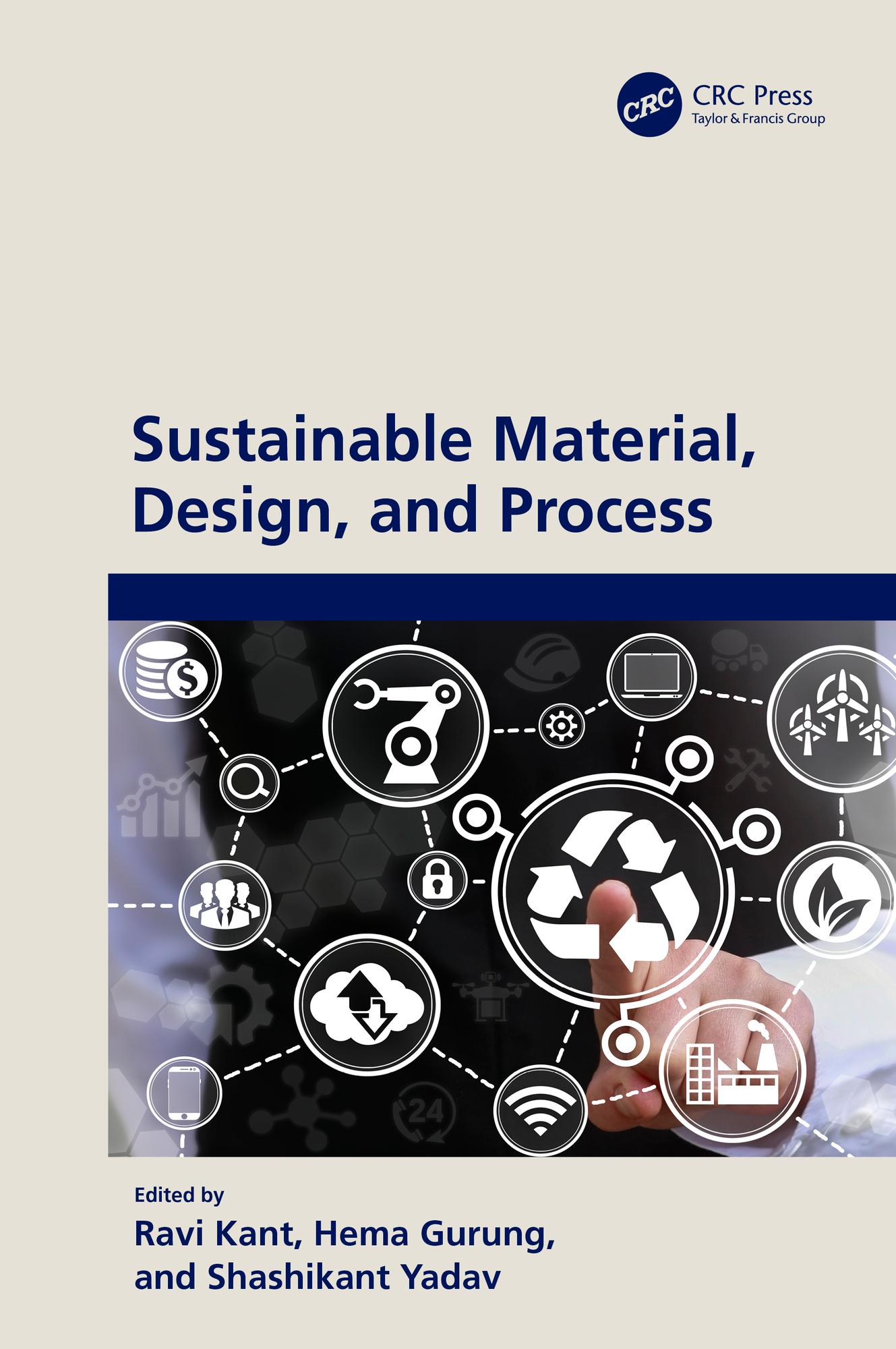 Sustainable Material, Design, and Process