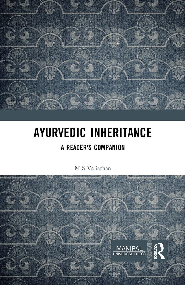 Ayurvedic Inheritance by M S Valiathan