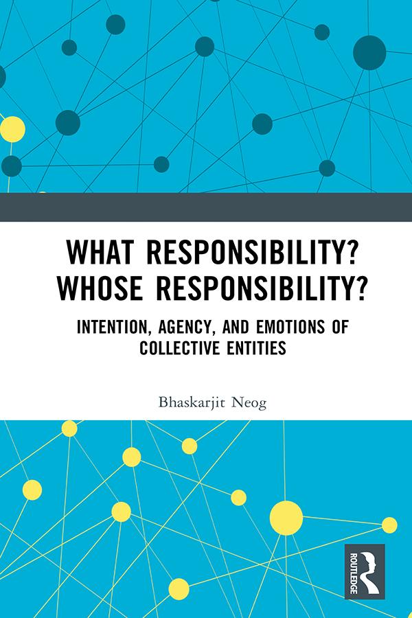 What Responsibility? Whose Responsibility? by Bhaskarjit Neog