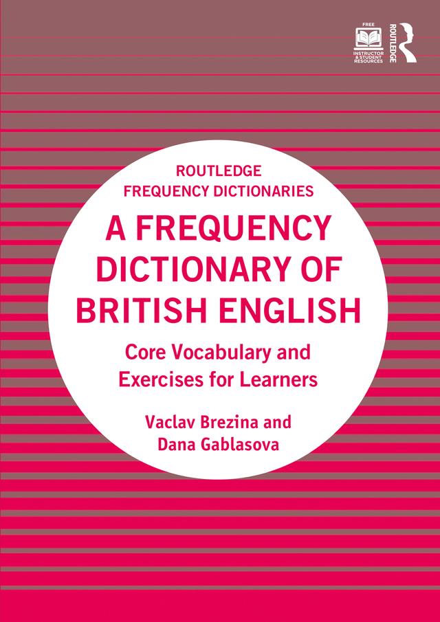 A Frequency Dictionary of British English by Dana Gablasova, Vaclav Brezina