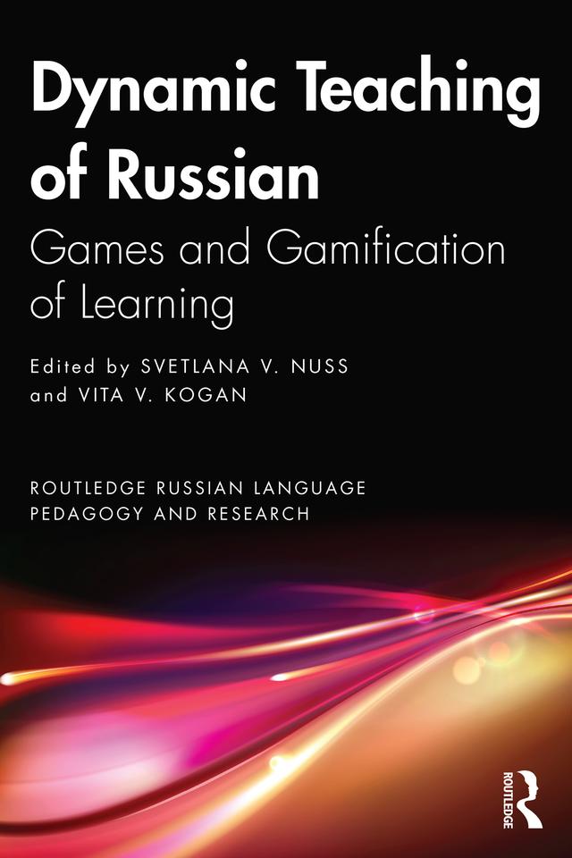 Dynamic Teaching of Russian by Svetlana V. Nuss, Vita V. Kogan