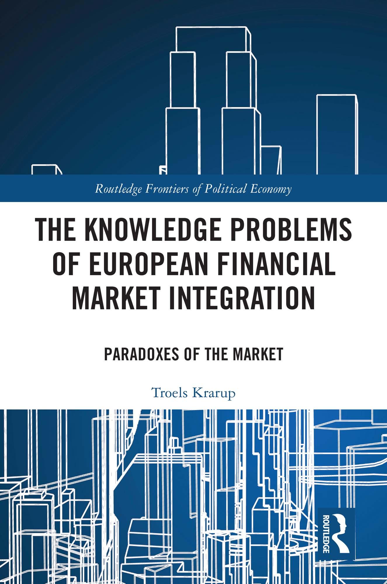 The Knowledge Problems of European Financial Market Integration