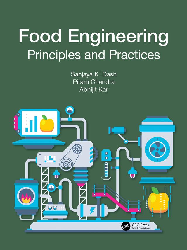 Food Engineering by Abhijit Kar, Pitam Chandra, Sanjaya K. Dash