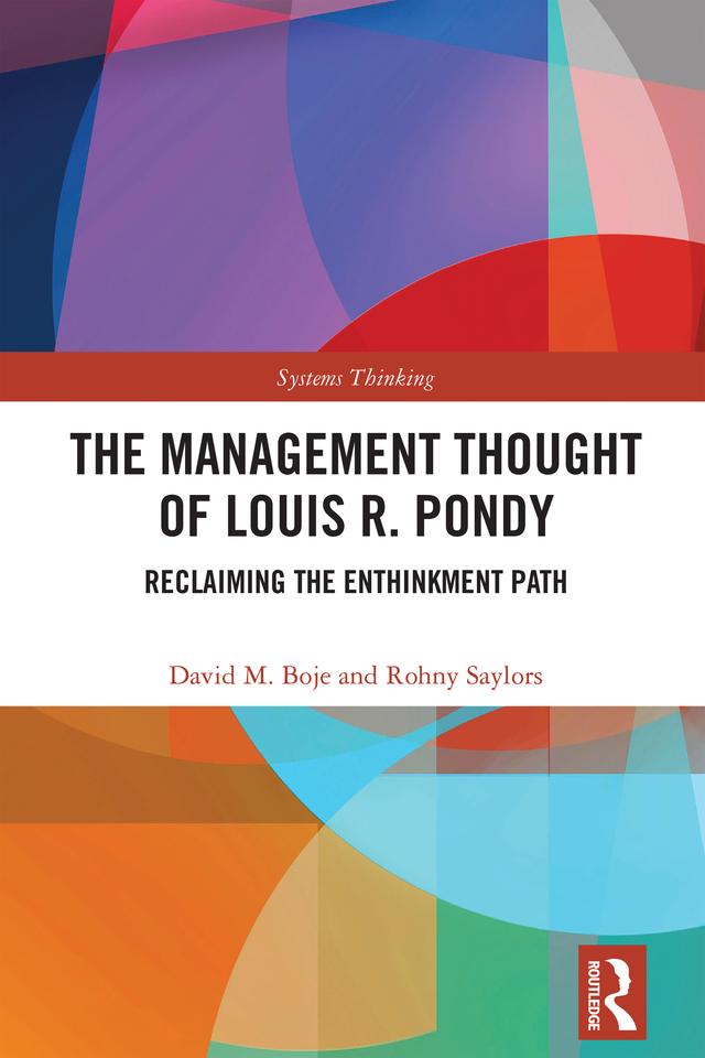 The Management Thought of Louis R. Pondy by David M. Boje